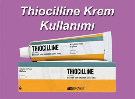 thiocilline krem ne işe yarar